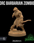 Orc Barbarian Zombie - 3d Printed Miniature by Dragon Trappers Lodge