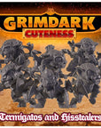 Termigatos and Hisstealers - 3d Printed Grimdark Chibi Miniature